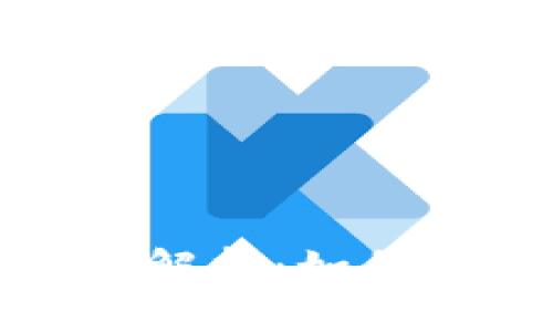 tp钱包发币软件全面解析：如何选择适合的发币工具